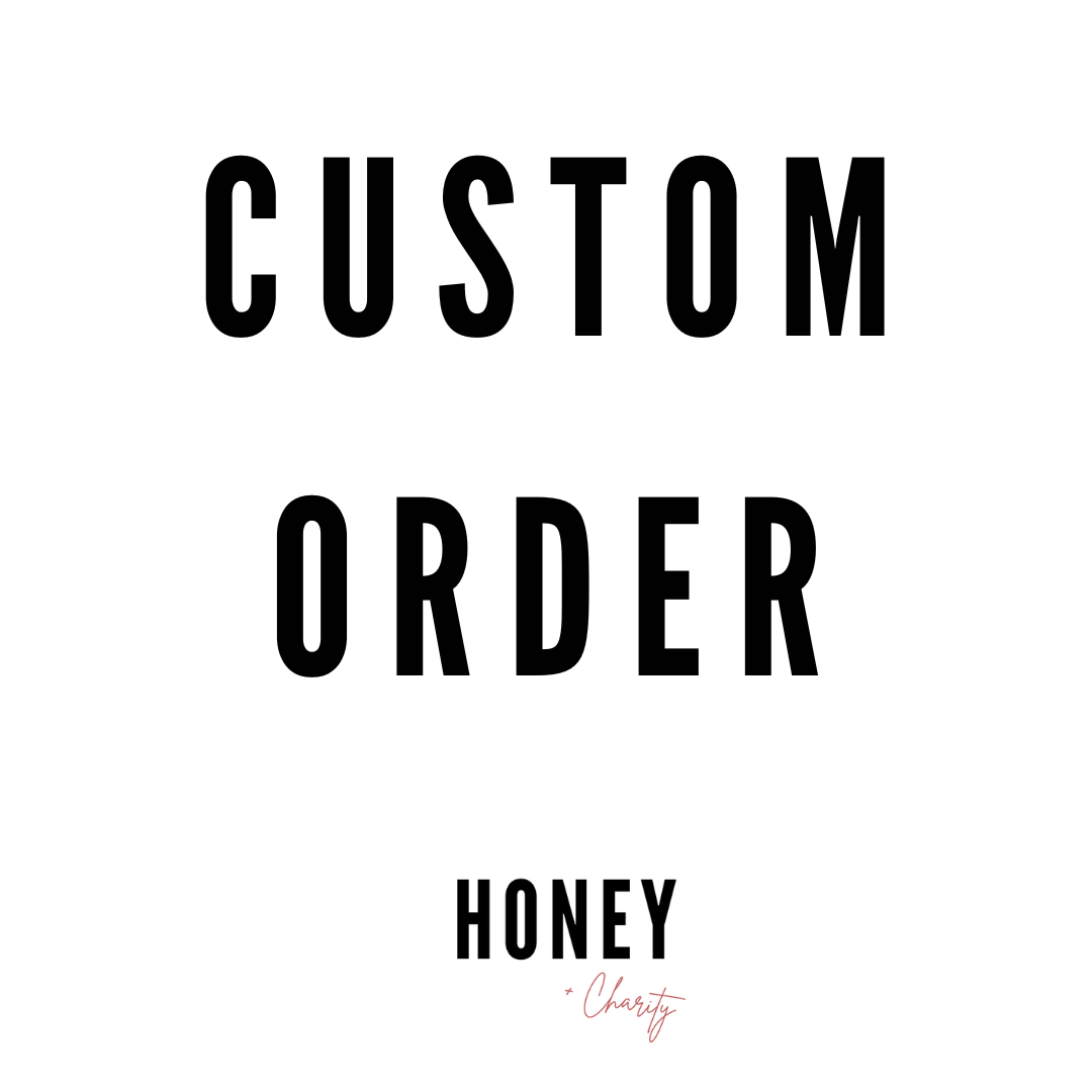 Custom Order